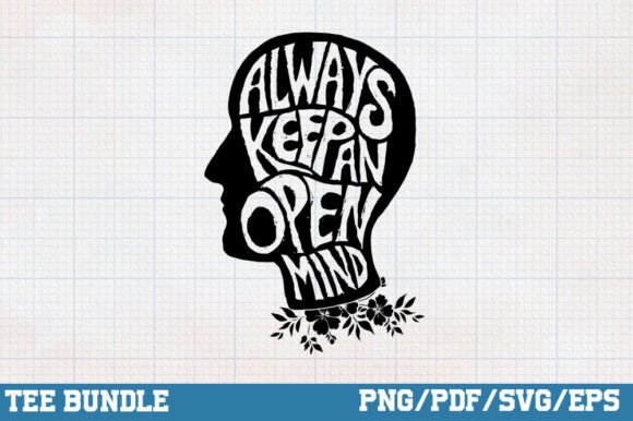 Always Keep an Open Mind, Positive Mind