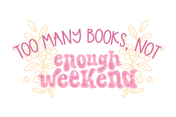 Bookish Weekend Review