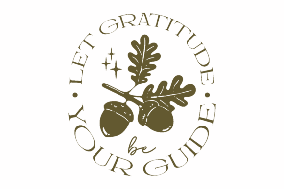 Gratitude Be Guide