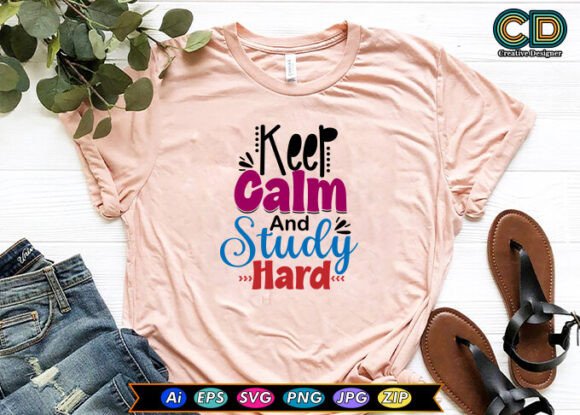 Keep Calm and Study Hard