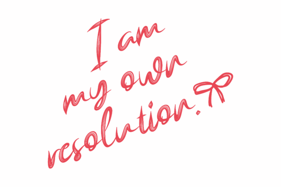 My New Year Resolution