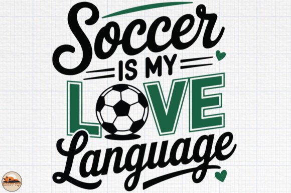 Soccer is My Love Language