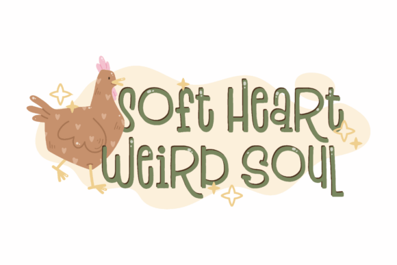 Soft Heart Weird Soul