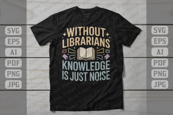 Without Librarians Knowledge is Noise