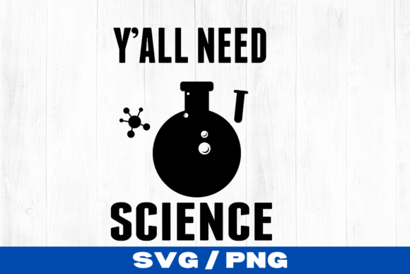 Y All Need Science